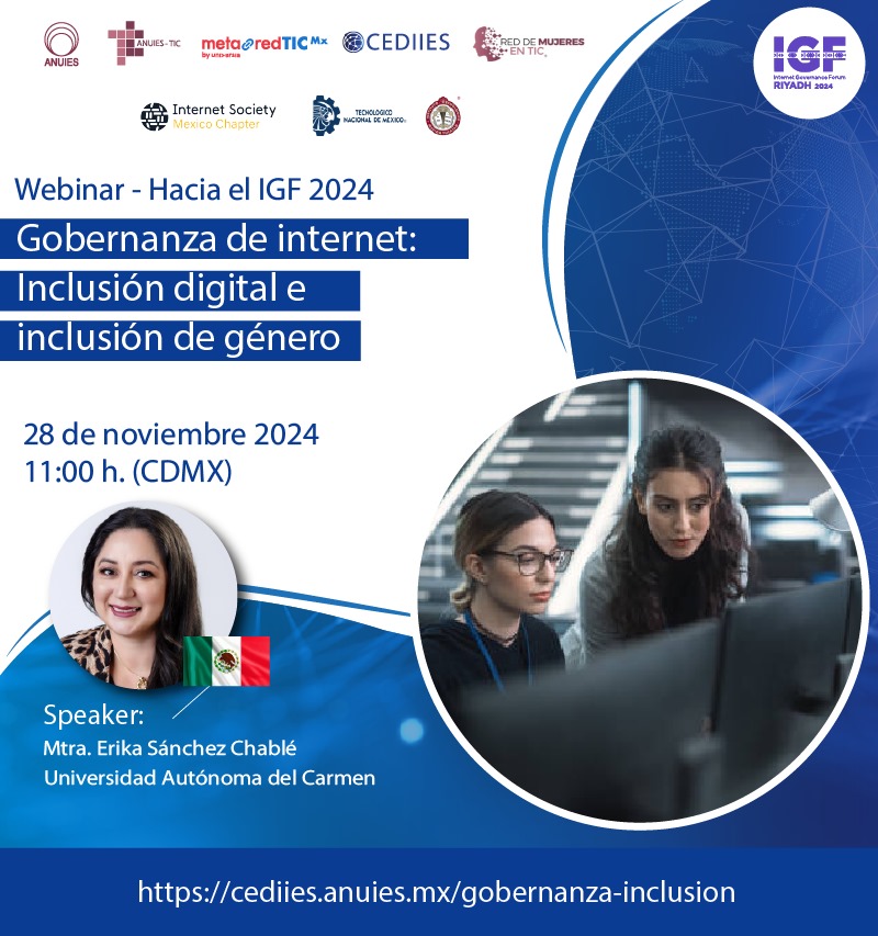 💻 Participa en el webinar "Hacia el IGF 2024: Gobernanza de Internet e Inclusión de Género"
🗓 28/11/2024, 11:00 h CDMX
👩‍💻 Mtra. Erika Sánchez Chablé

🔗 Regístrate: cediies.anuies.mx/gobernanza-inc…
#InclusiónDigital #Gobernanza #IGF2024