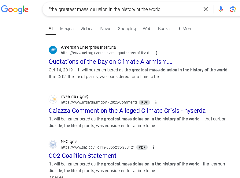 If you Google "the greatest mass delusion in the history of the world", you get this Richard Lindzen quote.

Perhaps not surprisingly, it's Lindzen's own theory behind the mechanism of QBO that will go down as the greatest blunder by an Earth scientist.