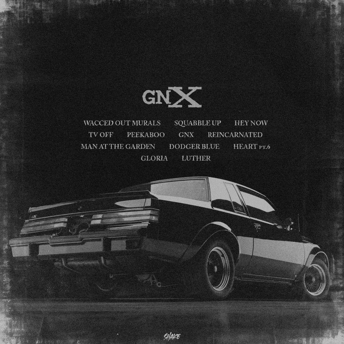 s͎h͎a͎k͎e͎ (@dopeboyshake) on Twitter photo GNX // Shake Edit
Kendrick Lamar’s new project with a slight tweak to the track order.
Press play: fanlink.tv/v9XC GNX // Shake Edit
Kendrick Lamar’s new project with a slight tweak to the track order.
Press play: fanlink.tv/v9XC