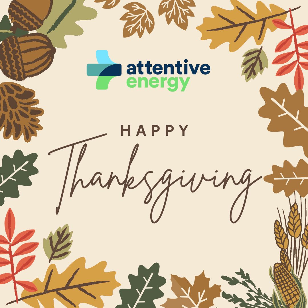 Happy Thanksgiving from everyone at Attentive Energy! 🦃🍂 We hope you have a wonderful holiday filled with joy, gratitude, and quality time with friends and family.
