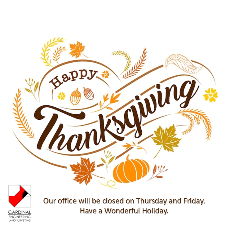Happy Thanksgiving to all of our clients and employees.

Our office will be closed on Thursday and Friday.