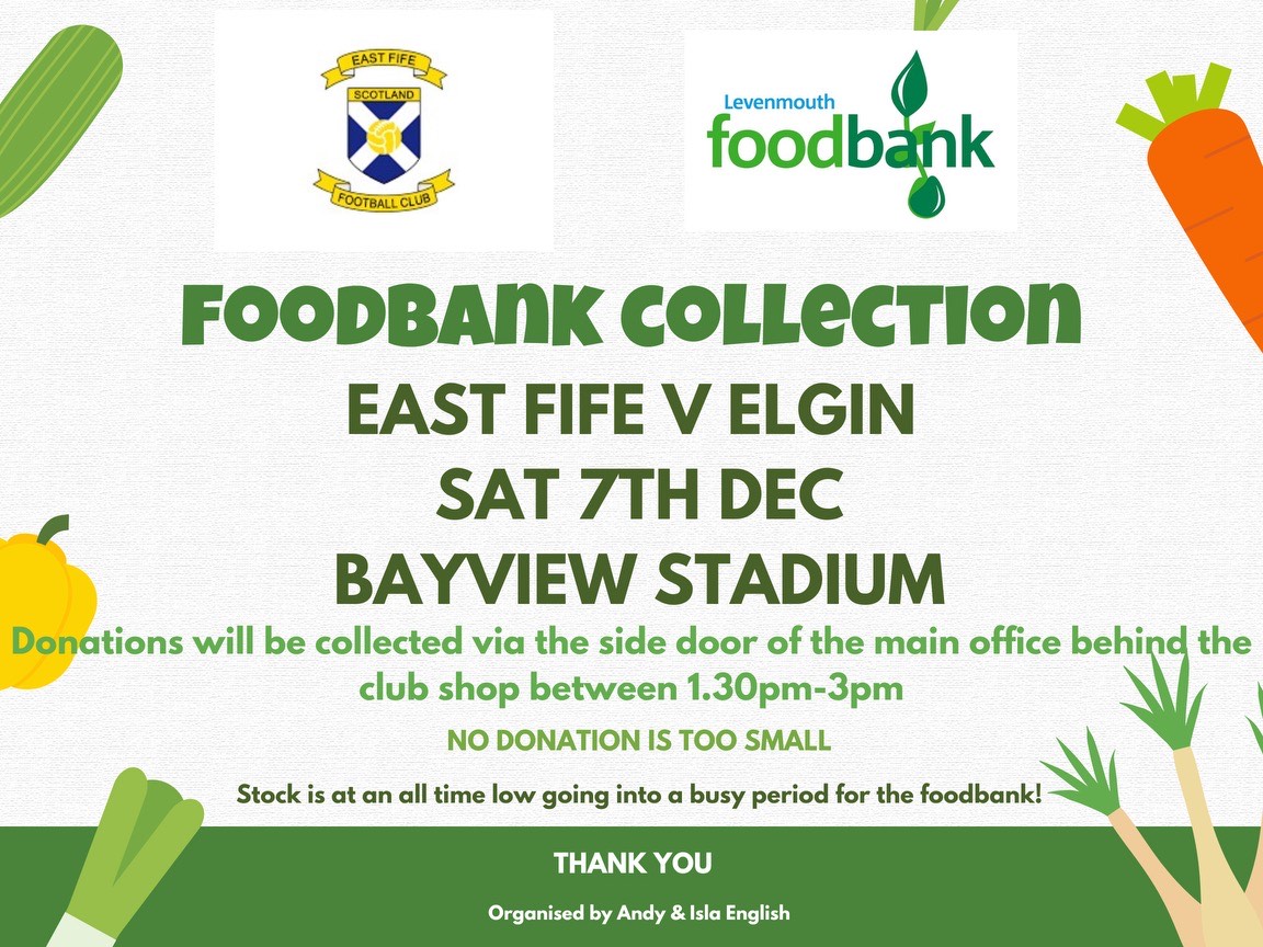 EastFifeFC's tweet image. ⚠️Supporters Andy &amp;amp; Isla English have organised a collection for Levenmouth Foodbank at our next home match against Elgin City.

📅Saturday 7th December 2024
🕒1.30pm-3.00pm
📍Side door of Bayview (behind the club shop) 

💛Donations can also be handed in to the club office…