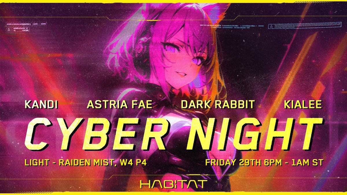 Habitat Nightclub (@habitatxiv) on Twitter photo This Friday 29th at Habitat!
Cyber Night!
Time to plug in and dance the night away!
<a href="/kandifloss_r/">Kandifloss Revina</a> <a href="/AstriaFae/">Astria ๐ ๐งโโ๏ธ</a> <a href="/DJDarkRabbit/">DJ Dark Rabbit</a> @ Kialee
Event Details: prtk.gg/44998
Join our Discord! discord.gg/habitatxiv This Friday 29th at Habitat!
Cyber Night!
Time to plug in and dance the night away!
<a href="/kandifloss_r/">Kandifloss Revina</a> <a href="/AstriaFae/">Astria ๐ ๐งโโ๏ธ</a> <a href="/DJDarkRabbit/">DJ Dark Rabbit</a> @ Kialee
Event Details: prtk.gg/44998
Join our Discord! discord.gg/habitatxiv