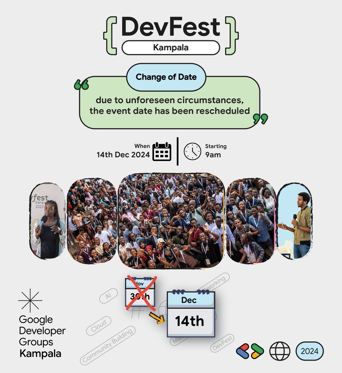 DEVFEST NEW DATE 📌

Today, we’re thinking about all the tech magic that’s coming your way on December 14th, 2024! ✨

#DevFestKampala2024 is still happening—bigger, bolder, and BETTER than ever. 💥 

Thank you for your patience and excitement. It’s going to be worth the wait!🙌