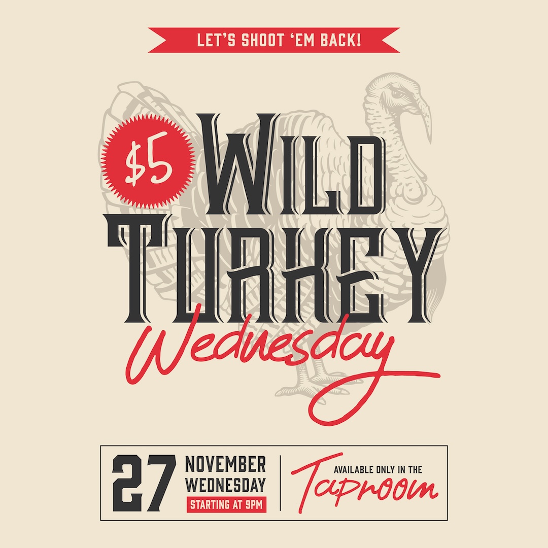 🦃Things are getting WILD in the Taproom tonight!

#wildturkeywednesday #taproom #downtownclarksville