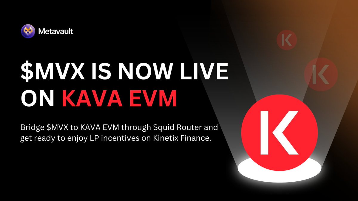 MetavaultTRADE's tweet photo. $MVX is officially LIVE on @KAVA_CHAIN! ☀️
Bridge your $MVX into the KAVA ecosystem using @squidrouter + @axelar interchain tech - seamless & secure!
Starting next epoch, LPs can earn lucrative rewards on @KinetixFi with 2⃣ new pools:
🔸 MVX/WETH
🔸 MVX/KAI
Don’t miss out! https://t.co/7hGXzlGv4r