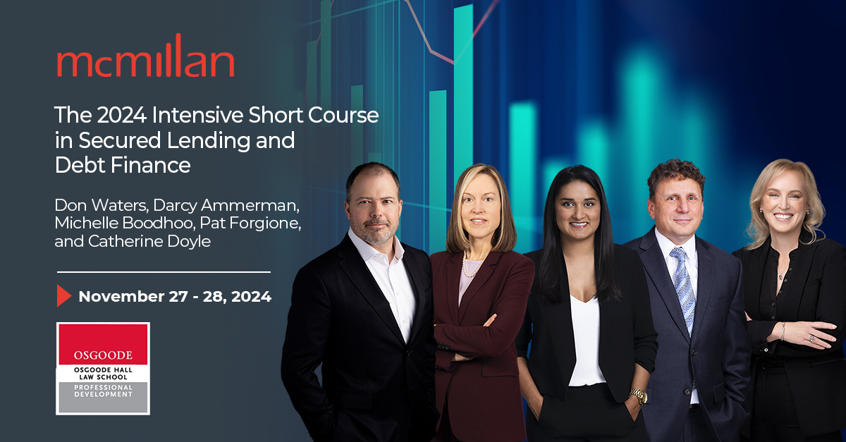 McMillanLLP's tweet photo. Our lawyers in the Financial Services group are speaking at the “Intensive Short Course in Secured Lending and Debt Finance” at York University - @OsgoodePD.
McMillan LLP's Don Waters to Co-Chair along with speakers Darcy Ammerman, Michelle D. Boodhoo, Pat Forgione and Catherine Doyle.

Learn More at https://t.co/alfFAWE1dn 

#SecuredLending #DebtFinance #ProfessionalDevelopment #LegalInsights #FinancialServices