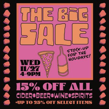 TODAY!  Come see us on Kennedy St to stock up for the Holidays!🍾🎁