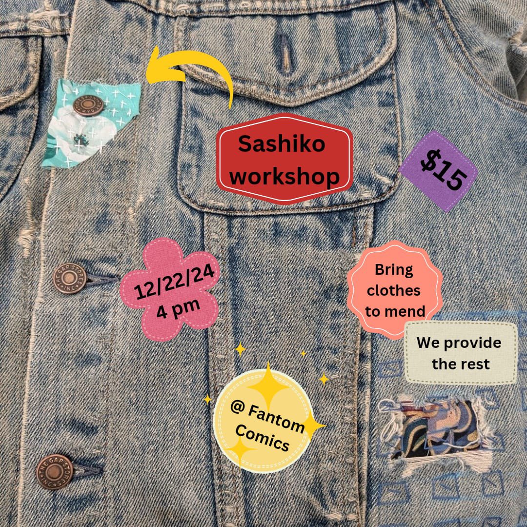 we’ve been struck by the sustained interest in our sashiko clothes mending workshops, so we’re bringing it back one last time December 22 at 4pm!
bring your own clothes to mend—we’ll supply the rest! tickets here: stores.comichub.com/fantom_comics/…