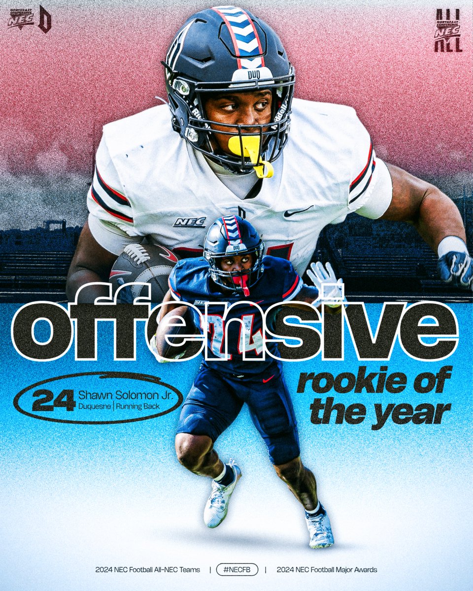 Northeast Conference (@necsports) on Twitter photo ๐๐
2024 NEC Football Offensive Rookie of the Year
๐ฆ๐ต๐ฎ๐๐ป ๐ฆ๐ผ๐น๐ผ๐บ๐ผ๐ป, ๐๐ฟ., <a href="/GoDuquesne/">Duquesne Athletics</a> โจ
ยป Contributed โ๏ธ rushing scores & โ๏ธ TD catch to the top-scoring offense in the NEC
ยป Totaled 263 rushing yards
ยป The 3rd ๐ฉ to win the #NECOROTY award since 2016
#NECelite ๐๐
2024 NEC Football Offensive Rookie of the Year
๐ฆ๐ต๐ฎ๐๐ป ๐ฆ๐ผ๐น๐ผ๐บ๐ผ๐ป, ๐๐ฟ., <a href="/GoDuquesne/">Duquesne Athletics</a> โจ
ยป Contributed โ๏ธ rushing scores & โ๏ธ TD catch to the top-scoring offense in the NEC
ยป Totaled 263 rushing yards
ยป The 3rd ๐ฉ to win the #NECOROTY award since 2016
#NECelite