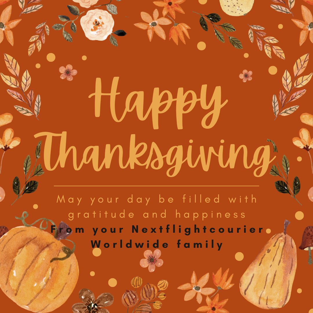 nxtfltcourier's tweet photo. 🦃 🦃 Happy Thanksgiving to you and your loved ones from Nextflightcourier Worldwide Ltd.

#Thanksgiving #Grateful https://t.co/7CokbaYmPI