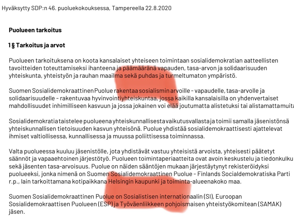 Kuulemma on loukkaavaa kutsua demareita sosialisteiksi. Siksi oletankin, että puolueessa on käynnissä ponnekas sääntöuudistushanke. Kuvassa puolueen nykyisten sääntöjen 1. pykälä.