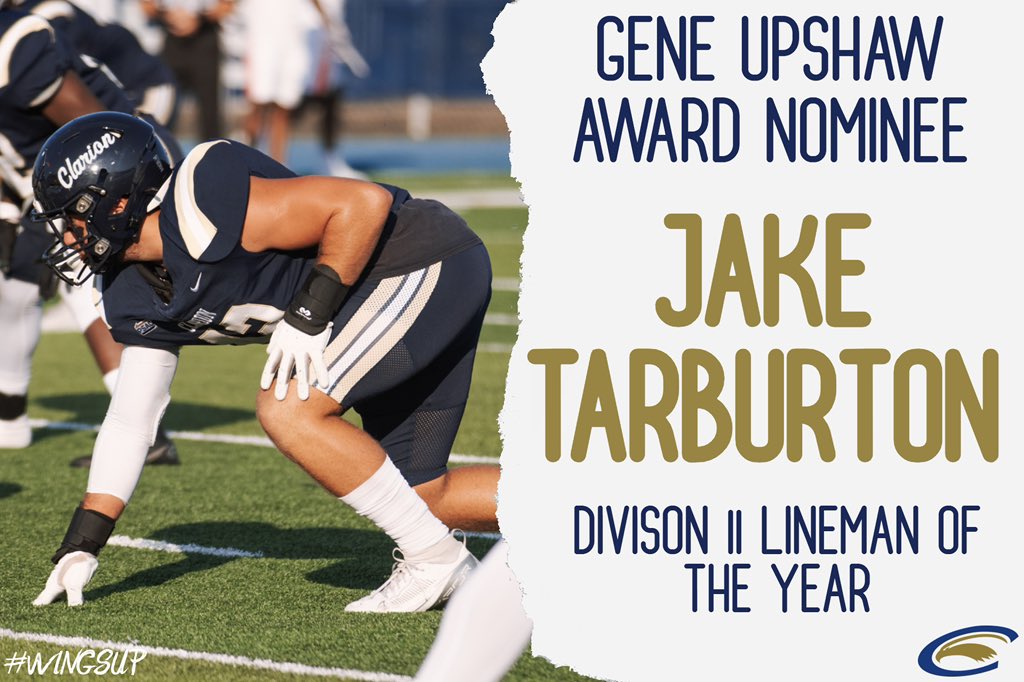 ClarionFootball's tweet photo. Jake Tarburton Named Nominee for Gene Upshaw Division II Lineman of the Year Award. 

#WingsUp https://t.co/268hxOHNJF
