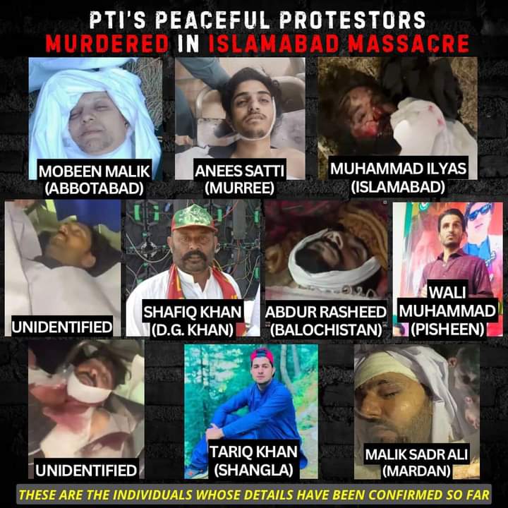 Raz13Agha's tweet photo. پی ٹی آئی اپنے شھیدوں کی لسٹ جاری کرنا شروع کر چکی ہے۔ حکومتی بیانیہ جو کہہ رہیں ہیں کہ کوئی شھادت نہیں ہوئی تو یے دنیا کو انکا سفاک چھرا دکھائیں شیئر کریں آگے 
@IHRF_English @UN @amnesty @PTIofficial 
#اسلام_آباد_قتل_عام 
#Islamabad_Massacre https://t.co/BgbnM7kqWV