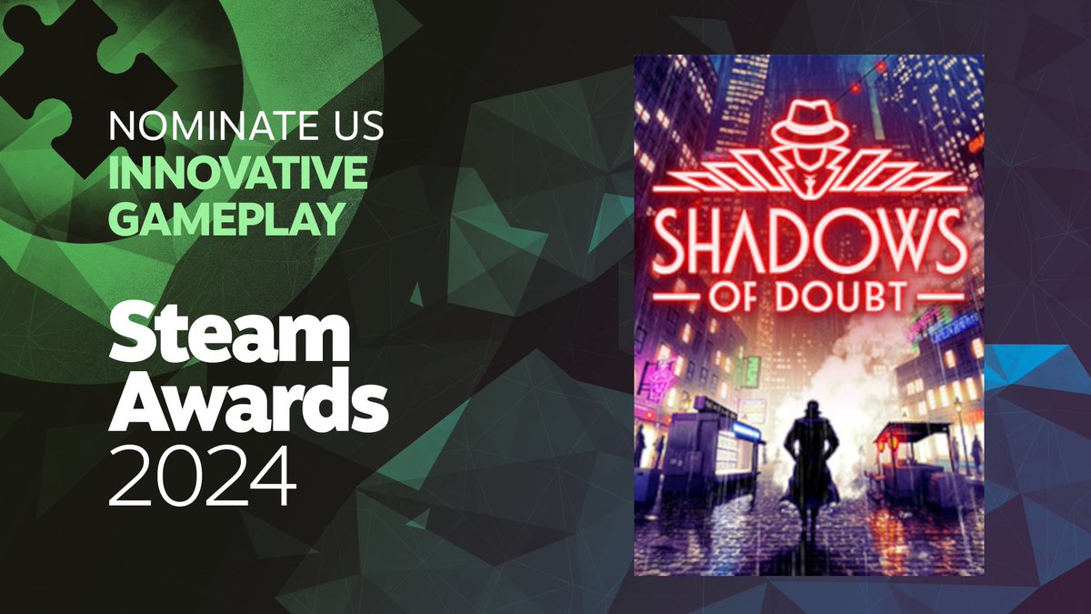 🕵️Detectives, It's time for the 2024 Steam Awards🏆!

Has Shadows Of Doubt scratched your itch for innovation? Enter us into the investigation here:
store.steampowered.com/steamawards/no…

Thank you for your continued support and we look forward to more detective work this year and next!