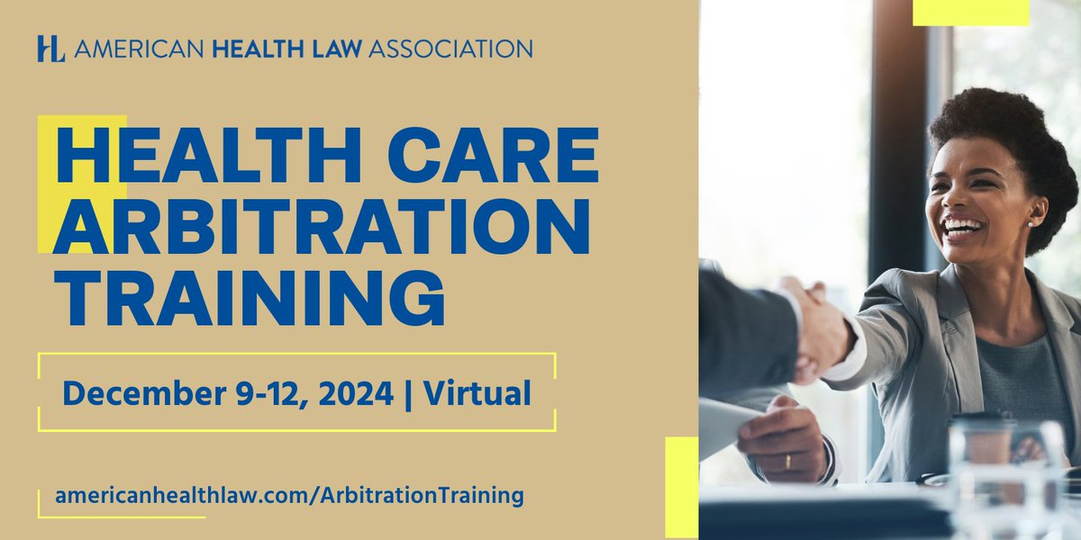 AmerHealthLaw's tweet photo. Attention health care attorneys! Enhance your dispute resolution expertise with AHLA's Health Care Arbitration Virtual Training. Interactive sessions, expert insights, and career-boosting credentials await. Dec 9-12. https://t.co/tU4ENLUuQs

#arbitration #AHLA #healthcare https://t.co/solCwCTfHf