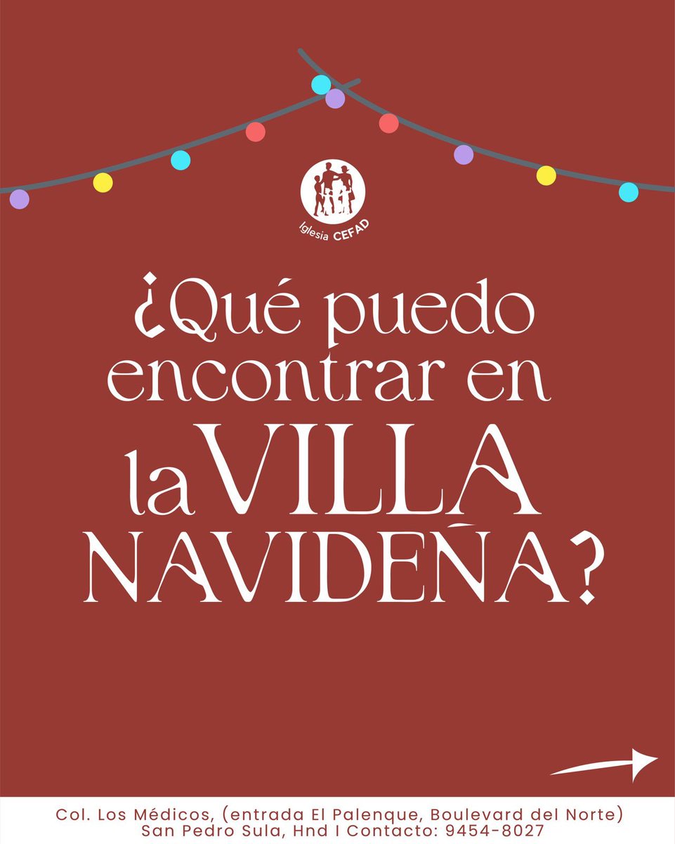 iglesiacefad's tweet photo. Te invitamos a la VILLA NAVIDEÑA CEFAD 24’ 🎄✨🤩
#Cefadhn 
#Honduras 
#SanPedroSula https://t.co/DyVIoT1wCg