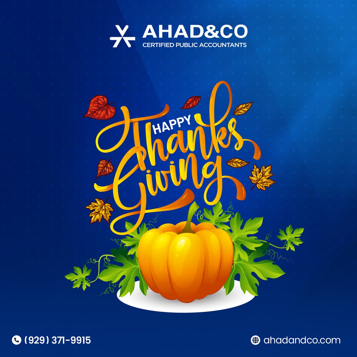 AhadCoCPA's tweet photo. 🍁 Happy Thanksgiving from Ahad&amp;Co! 🍁

This season, we’re grateful for your trust and support. Wishing you and your loved ones a joyful holiday filled with warmth and gratitude.

Please note, our office will be closed on November 28th and 29th in observance of Thanksgiving. https://t.co/c04y09xgGv
