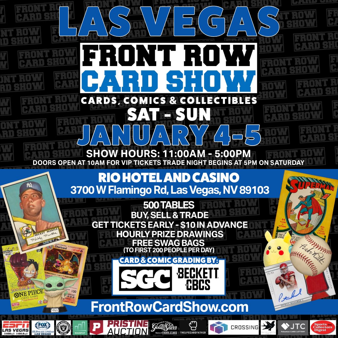 FRONT ROW CARD SHOW (@frontrowcardsho) on Twitter photo LAS VEGAS SHOW JAN 4-5 #frontrowcardshow #lasvegas #cardshow #thehobby <a href="/sgcgrading/">SGC</a> <a href="/sgcgradingtcg/">SGCGradingTCG</a> @waxstatofficial @pristineauction @goldandsilver_pawnshop @sportscollectorsdigest @theufccardfather @crossingtcg @finch_and_sparrow_games <a href="/beckettcollect/">Beckett Collectibles</a> @cbcscomics LAS VEGAS SHOW JAN 4-5 #frontrowcardshow #lasvegas #cardshow #thehobby <a href="/sgcgrading/">SGC</a> <a href="/sgcgradingtcg/">SGCGradingTCG</a> @waxstatofficial @pristineauction @goldandsilver_pawnshop @sportscollectorsdigest @theufccardfather @crossingtcg @finch_and_sparrow_games <a href="/beckettcollect/">Beckett Collectibles</a> @cbcscomics