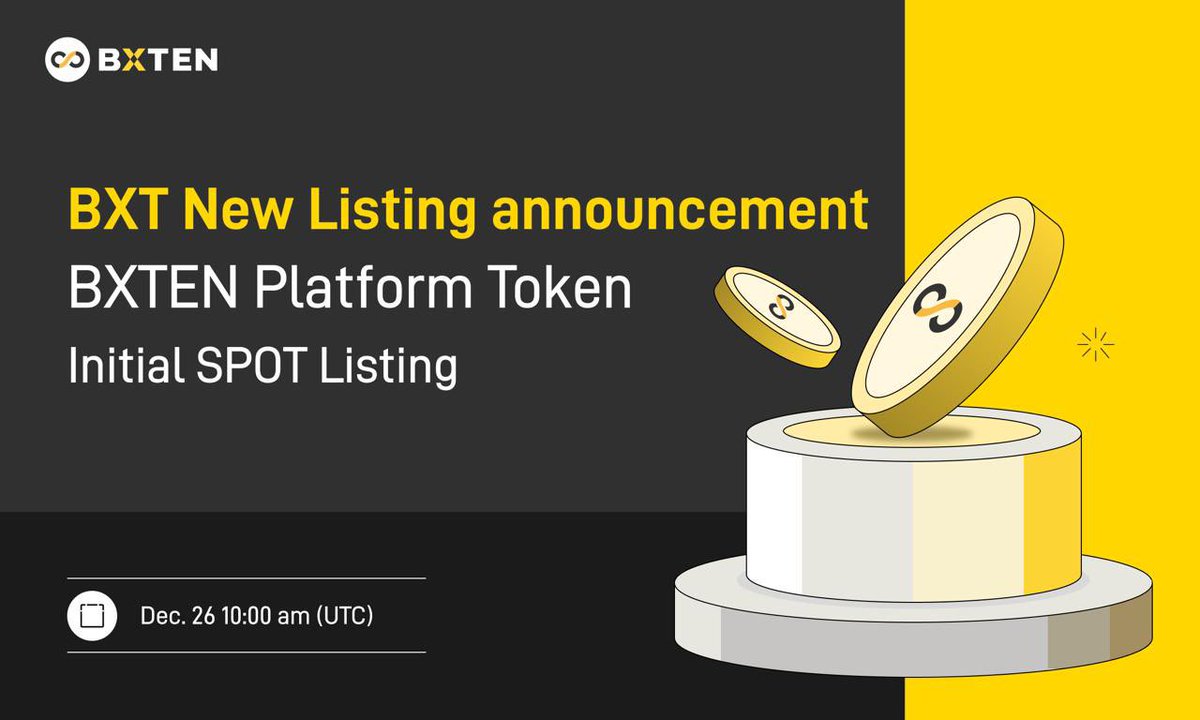 BXTENglobal's tweet photo. 🎉 New Listing on BXTEN!

$BXT (BXT Token) will be officially listed on BXTEN Spot Market!

🔹 Trading Pair: BXT/USDT 🔹 Trading Opens: Dec 26, 2024, 10:00 AM (UTC)

Discover the benefits of $BXT and start trading soon! 🚀

#BXTEN #BXT #SpotTrading #CryptoListing #Blockchain
