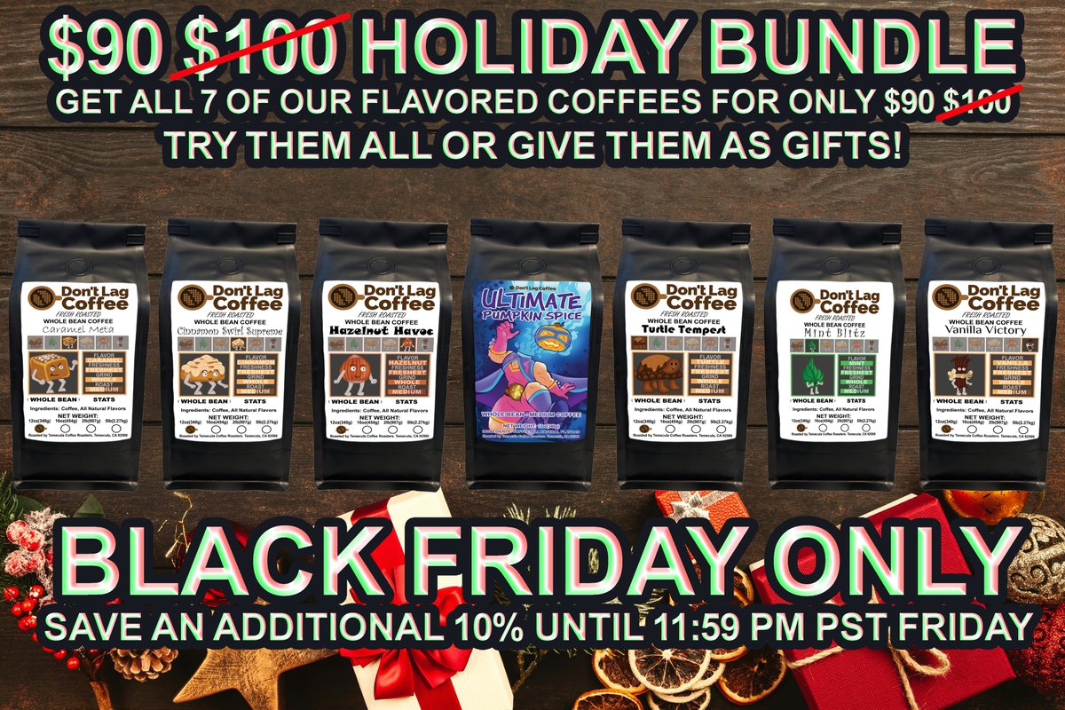🎮🔥 Black Friday OP Deal! 🔥🎮

Level up with our Epic Holiday Bundle:
💥 All 7 flavored coffees for $90
💥 Pick any 3 for $45
Perfect for grinding quests or gifting your Player 2! Ends 11:59 PM PST Friday—don’t miss this epic loot! 🚨
➡️ dontlag.coffee/holiday