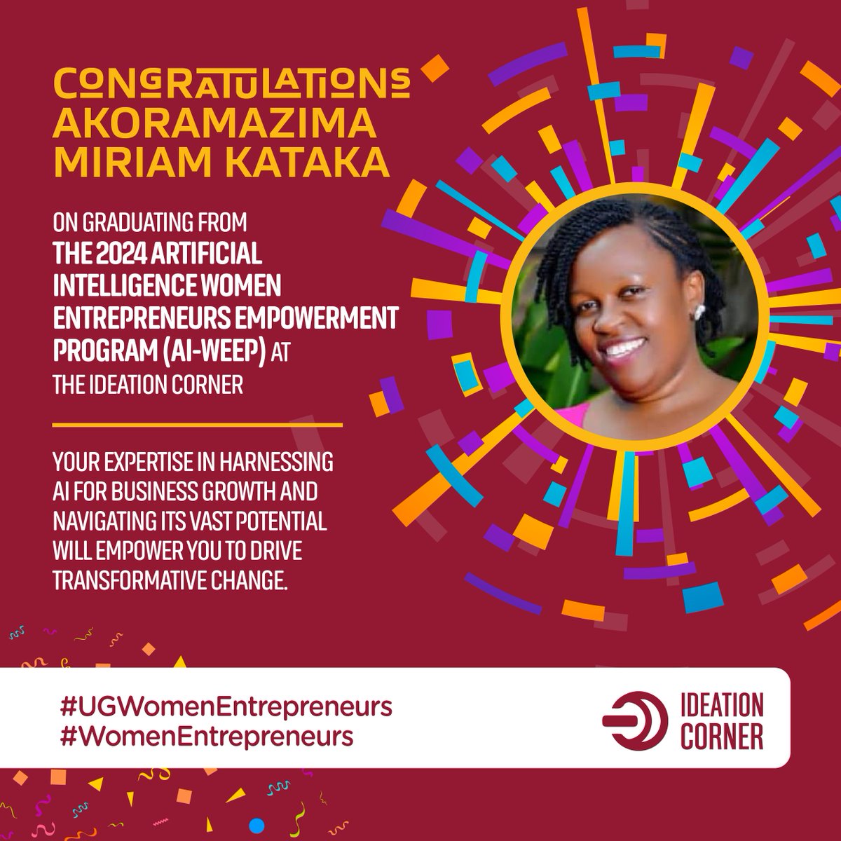 Ideation Corner Foundation (@ideationcorner) on Twitter photo Celebrating Akoramazima Miriam Kataka, one of 110 graduates of the 2024 AI-WEEP programme by <a href="/IdeationCorner/">Ideation Corner Foundation</a>. As an AI-savvy entrepreneur, Miriam is ready to seize opportunities & drive success.
#UGWomenEntrepreneurs #WomenEntrepreneurs #ArtificialIntelligence #AIForGood #AIWEEP Celebrating Akoramazima Miriam Kataka, one of 110 graduates of the 2024 AI-WEEP programme by <a href="/IdeationCorner/">Ideation Corner Foundation</a>. As an AI-savvy entrepreneur, Miriam is ready to seize opportunities & drive success.
#UGWomenEntrepreneurs #WomenEntrepreneurs #ArtificialIntelligence #AIForGood #AIWEEP