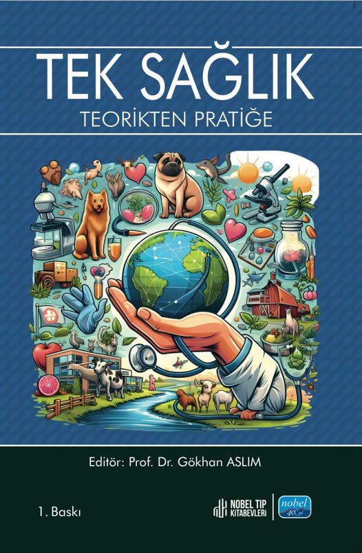 Prf.Dr.Gökhan ASLIM'ın Editörlüğünde,Türkiye'de "TEK SAĞLIK"ismi ile yayınlanan,1.000’i aşkın kaynağın kullanıldığı,15 bölümden oluşan,veteriner hekimliği alanında 8 farklı bilim alanından 22 bilim insanının yer aldığı üçüncü kitap 
nobelyayin.com/tek-saglik-teo…...