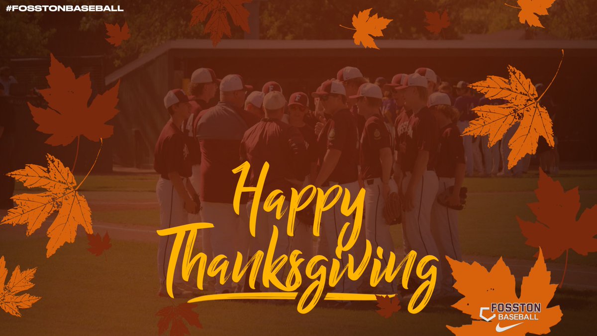 We are thankful for our players, managers, coaches, parents, families, donors, sponsors, umpires, bus drivers, supporters, fans, (&amp; many others) both past &amp; present! 

Wishing you &amp; your family a #HappyThanksgiving Thank you for supporting the #FosstonBaseball Program ⚾️