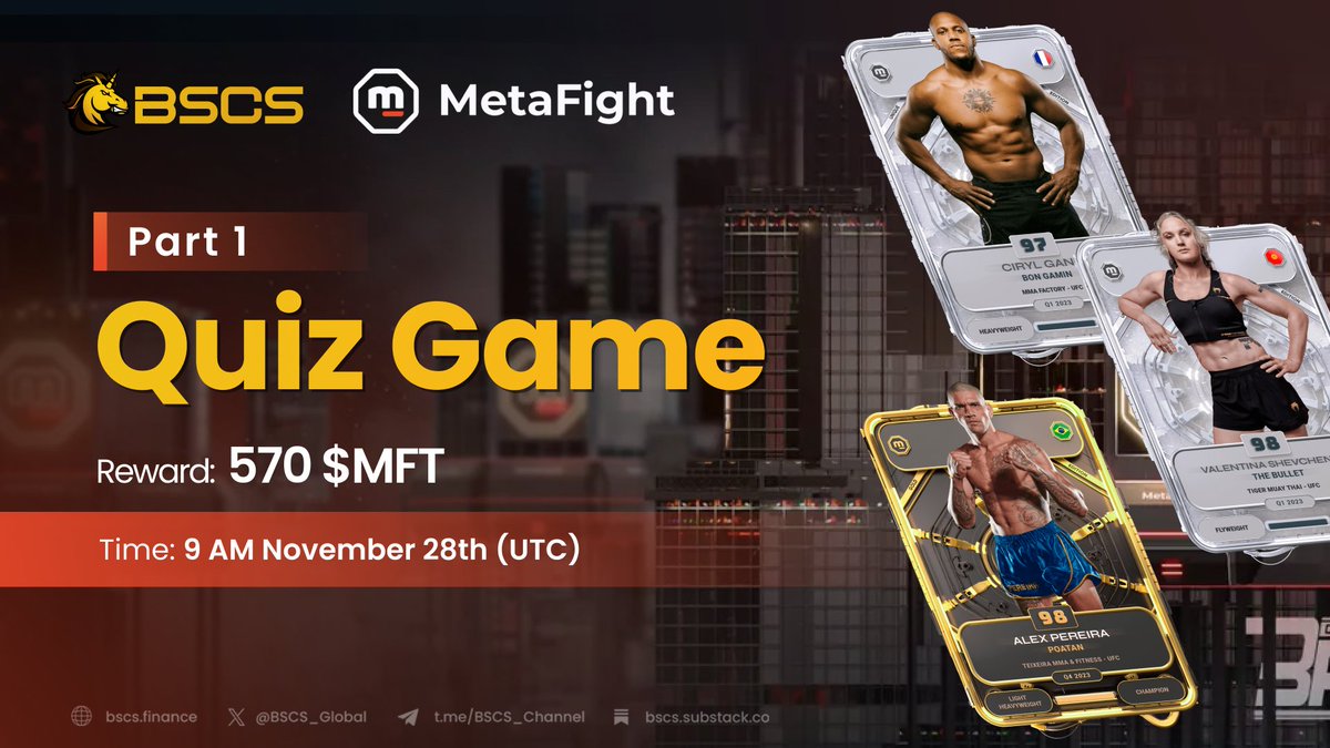 BSCS_Global's tweet photo. 🧩@BSCS_Global x @MetaFightOff Quiz Game Part 1

✨Let's join in our fun Quiz Game and collect useful information about the #MetaFight project as well as get the best preparation for their upcoming #IDO on #BSCS

⏰Time: 9 AM Nov 28 (UTC)
🎁Reward: 570 $MFT
📍Venue: https://t.co/KcGHUX2tlu

🎮 Rule
💠 We will provide 10 multiple-choice questions at: https://t.co/zwjQqA0GXv
💠 By the end of the quiz, the top 10 most precise and quickest users will get the reward