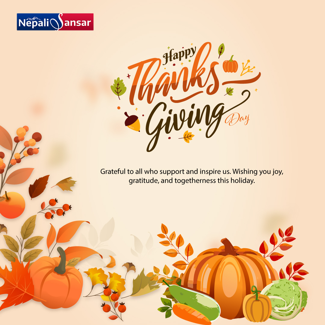 nepalisansar4u's tweet photo. #HappyThanksgiving! Today, we express our heartfelt gratitude to our partners, team members, and supporters who inspire innovation, collaboration, and success. Wishing you a season filled with joy &amp; appreciation.

@Nepalisansar #HappyThanksgivingDay #Thanksgivingday #thanksgiving https://t.co/f8cpqYZXWv