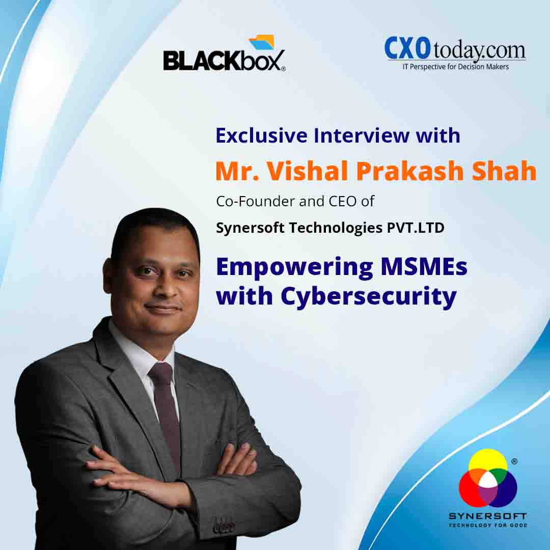 SynersoftTech's tweet image. 🌟 CXOToday interviews Vishal Prakash Shah, CEO of Synersoft, on how BLACKbox empowers MSMEs with affordable, integrated cybersecurity solutions.

Read more: synersoft.in/media-interview

#BLACKbox #MSMESolutions #CyberSecurity