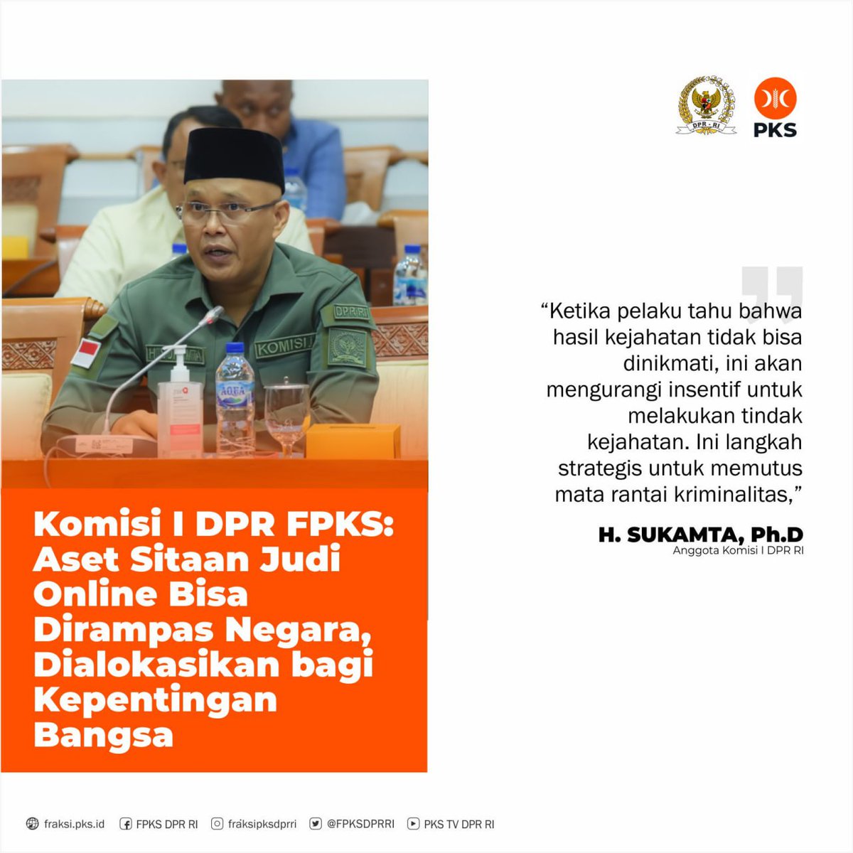 Fraksi PKS DPR RI (@fpksdprri) on Twitter photo Anggota Komisi I DPR RI dari F-PKS, Sukamta, mendorong agar aset sitaan tindak kejahatan judi online bisa dirampas negara dan dialokasikan bagi kepentingan bangsa.
|| <a href="/DrSukamta/">Dr Sukamta</a>
#fraksipksdprri
#PKSpembelaRakyat
#PKS Anggota Komisi I DPR RI dari F-PKS, Sukamta, mendorong agar aset sitaan tindak kejahatan judi online bisa dirampas negara dan dialokasikan bagi kepentingan bangsa.
|| <a href="/DrSukamta/">Dr Sukamta</a>
#fraksipksdprri
#PKSpembelaRakyat
#PKS
