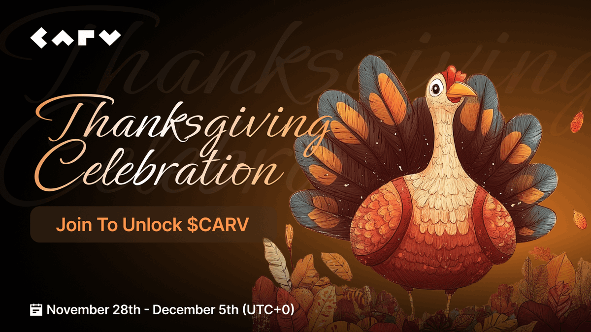 This Thanksgiving, the real MVPs are our CARVers.

To celebrate the incredible community that makes CARV what it is, we're giving away 500 $CARV!

Learn How: event.carv.io/uhLsX