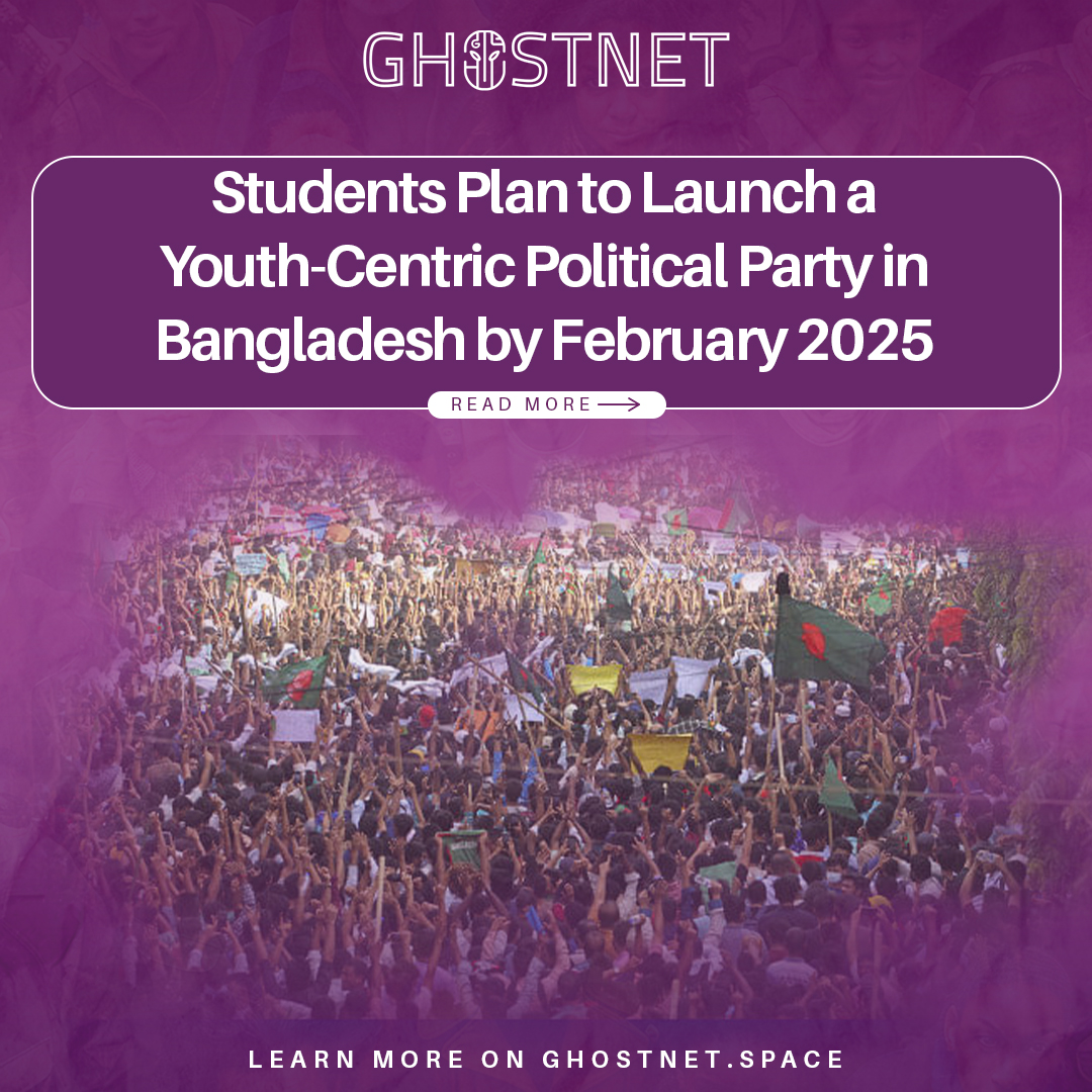 ghostnetspace's tweet photo. Students Plan to Launch a Youth-Centric Political Party in Bangladesh by February 2025

Student leaders behind the July-August mass uprising in Bangladesh are preparing to launch a new political party by February 2025, aiming to contest the next general election. The initiative, led by the Anti-Discrimination Student Movement and the Jatiya Nagorik Committee, seeks to introduce agenda-driven politics while breaking away from the country's divisive left-right dichotomy.

The new party will focus on critical issues like unemployment, economic development, and inclusivity, particularly for women. Leaders emphasize democratic values, accountability, and fostering youth leadership. While the civic and student platforms will remain as pressure groups, members joining the political party must cut ties with existing organizations.

With district-level committees already forming, the party plans to field influential candidates and establish its presence in every constituency, ensuring a well-structured approach to the upcoming elections.

Visit Our Website for more: https://t.co/6K1hCF0lrA

#bangladeshpolitics #youthleadership #studentmovement #economicdevelopment #youthpolitics #unemployment #womensempowerment #democracy #politicalchange #studentleaders #youthvoice #accountability #youthparty #bangladesh2025 #newbeginnings