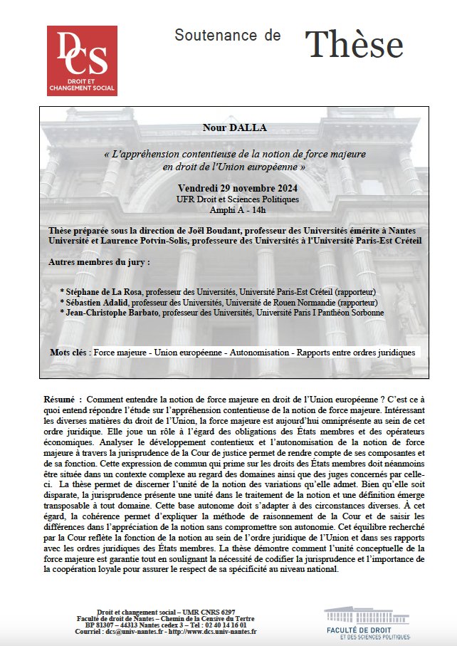 🎯 Le 29/11 🎓 <a href="/DcsLabo/">LaboDcs</a> 
⚖️Nour Dalla L'appréhension contentieuse de la notion de #ForceMajeure en droit de l'Union européenne
#UE - Autonomisation - Rapports entre ordres juridiques
J. Boudant &amp; L. Potvin-Solis (dir.)
S. De La Rosa
S. Adalid
J.-C. Barbato
dcs.univ-nantes.fr/fr/accueil/avi…