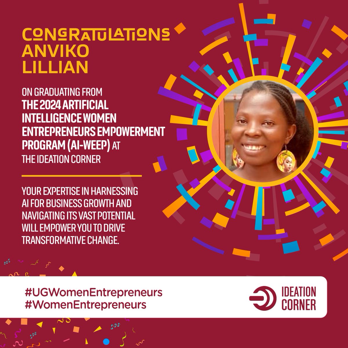 Celebrating Anviko Lillian, one of 110 women entrepreneurs who graduated from the 2024 AI-WEEP programme. With AI expertise, Lillian is ready to drive growth and innovation in business.

#UGWomenEntrepreneurs #WomenEntrepreneurs #ArtificialIntelligence #AIForGood #AIWEEP