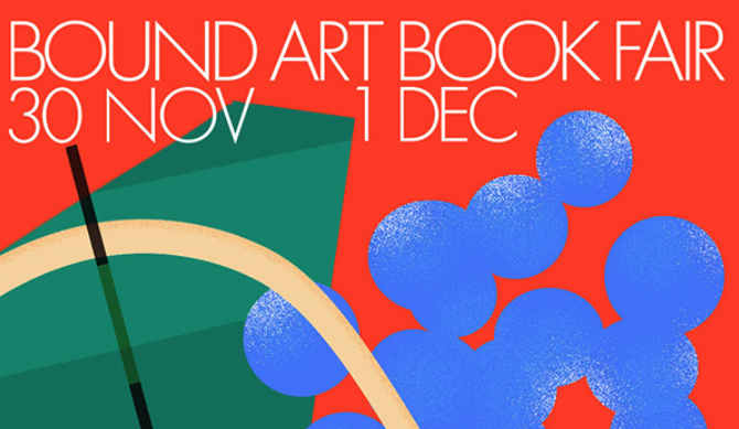 Bound Art Book Fair is back 📣

For book lovers and gift hunters alike..the weekend will feature over 80 local and international publishers and collectives.

📅Sat 30 November , 11am to 5pm
📅Sun 1 December, 10am to 4.30pm
🎟️ Free entry

Find out more: boundartbookfair.co.uk