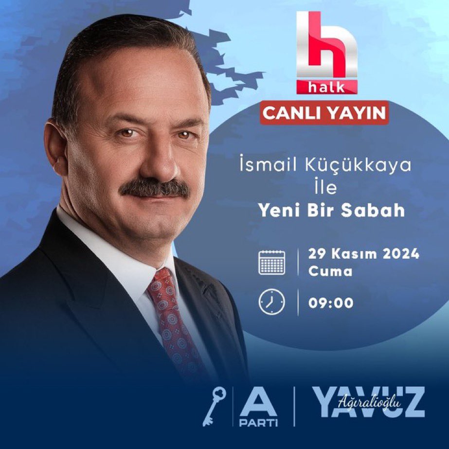 AnahtarPartiBah's tweet photo. Genel Başkanımız Sayın Yavuz Ağıralioğlu
@yavuzagiraliog

🗓 29 Kasım Cuma (Yarın)
⏰ 09.00'da
📺 Halk TV ekranlarında

İsmail Küçükkaya (@KucukkayaIsmail) ile Yeni Bir Sabah programına konuk oluyor.

#anahtarparti 
#LiyakatliŞöhretsizler
@YAdijitalofis
@Apartisii 
#Bahçelievler https://t.co/oHYAbfi4Ja