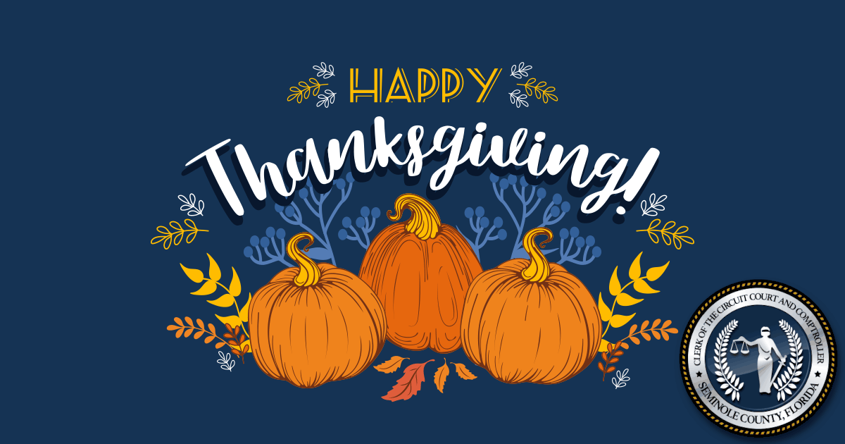 SeminoleClerk's tweet photo. Happy Thanksgiving from Seminole County Clerk of Court &amp; Comptroller!

We hope youhave a joyful and safe holiday! https://t.co/DRxgpV9LO9