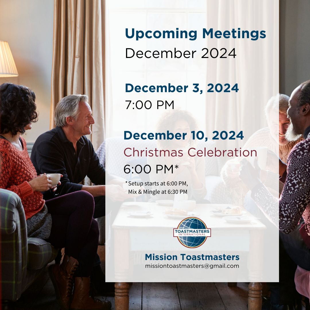 📢 Mission Toasties: We’re meeting the 1st &amp; 2nd Tuesday this month! 🎄 Regular meetings now start at 7:00 PM (doors open 6:45 PM). Don’t miss our Christmas Potluck Celebration on Dec 10—setup at 6 PM, Mix &amp; Mingle at 6:30 PM. 🎉 Contact Richard to sign up!