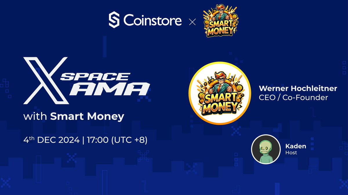 CoinstoreExc's tweet photo. 🚀 Join us for an exciting #SpaceAMA with Smart Money!
🎙️ Featuring Werner Hochleitner, CEO/Co-Founder of Smart Money
📅 Date: 4th Dec 2024
⏰ Time: 17:00 (UTC +8)

Don't miss out! Tune in here 👉 https://t.co/qzpZEzo8hA

#Coinstore #SmartMoney #AMA https://t.co/BRgqDJkiYh