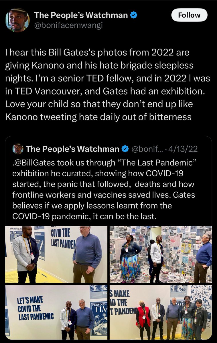 Poking holes into traitor Boniface Mwangi’s lightweight explanation on the “chance encounter” with vaccinations killer Bill Gates. 

1. “I’m a senior TED Fellow” 🚩🚩🚩
2. I was in Canada and by sheer coincidence Bill Gates had an exhibition in the same venue and we just happened