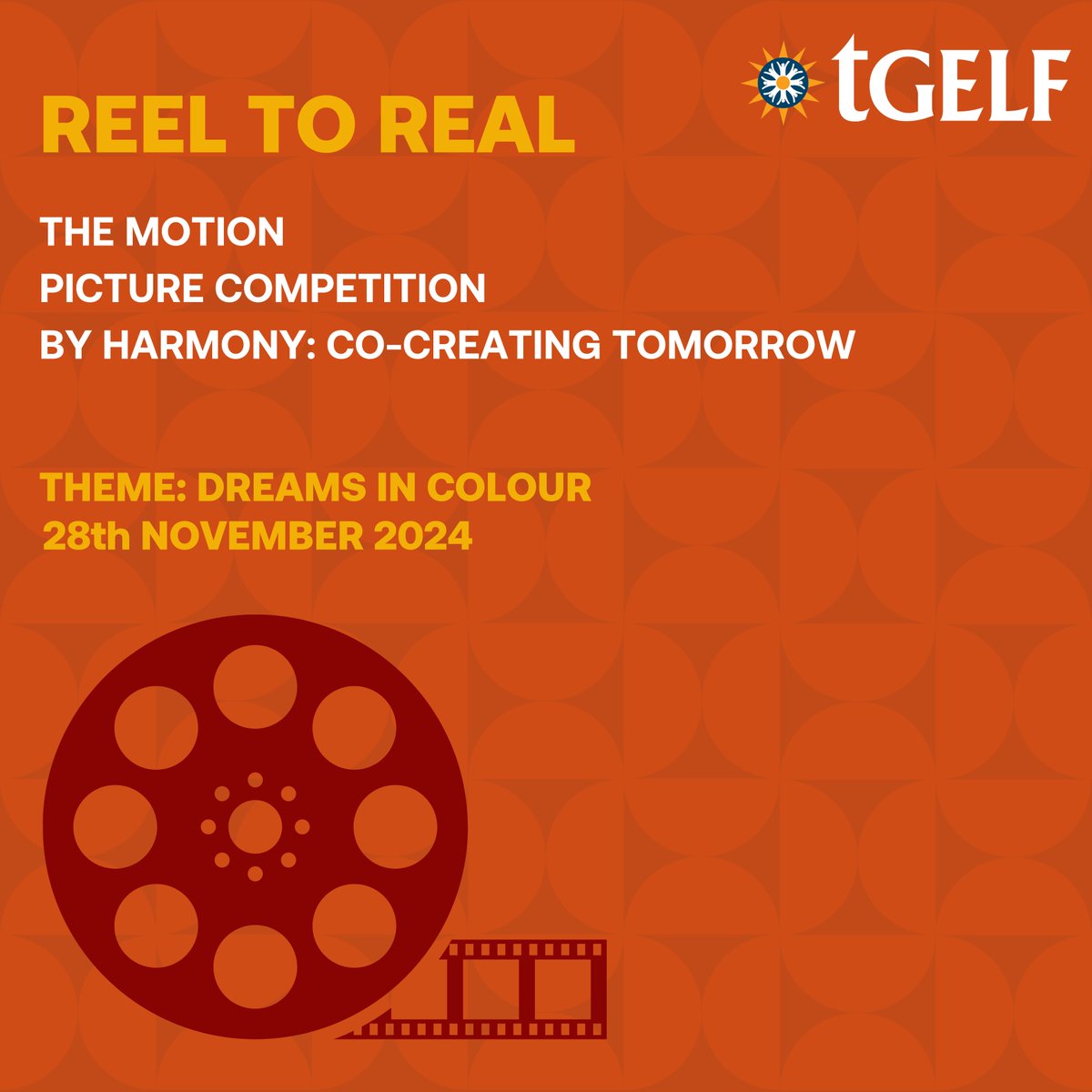 tGELF's tweet image. Reel to Real: Motion Picture Competition as part of Harmony 2024 will be held on November 28, 2024.

This year's theme is 'Dreams in Colour.' Stay tuned to discover who will win the trophy and the exciting prizes!

#ESGYouth #Harmony2024 #MovieMaking #LEAD #Innovation
