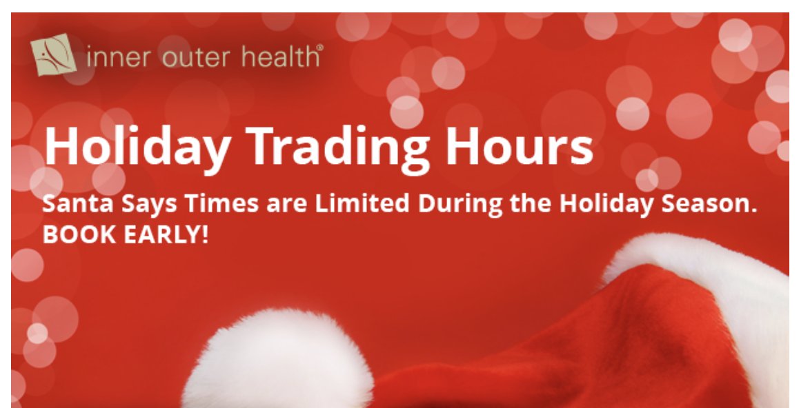 As we prepare for the holiday, our trading hours will be reduced during Christmas and New Year.

 #ChristmasHours #tradinghours #holidayseason #InnerOuterHealth