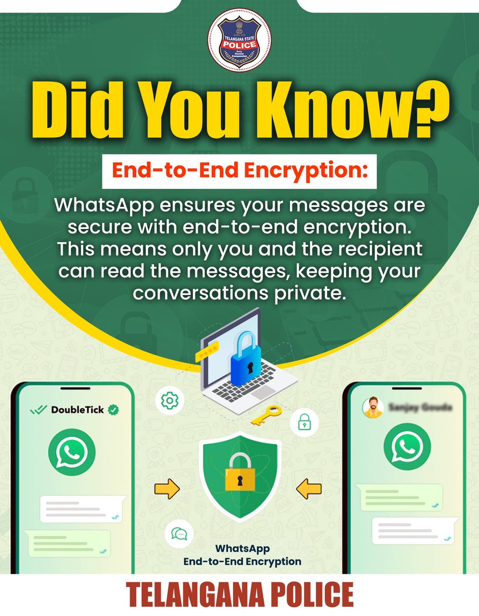TelanganaCOPs's tweet image. WhatsApp ensures your messages are secure with end-to-end encryption.

#EndtoEndEncryption #WhatsappEncryption #WhatsappSafety #TelanganaPolice