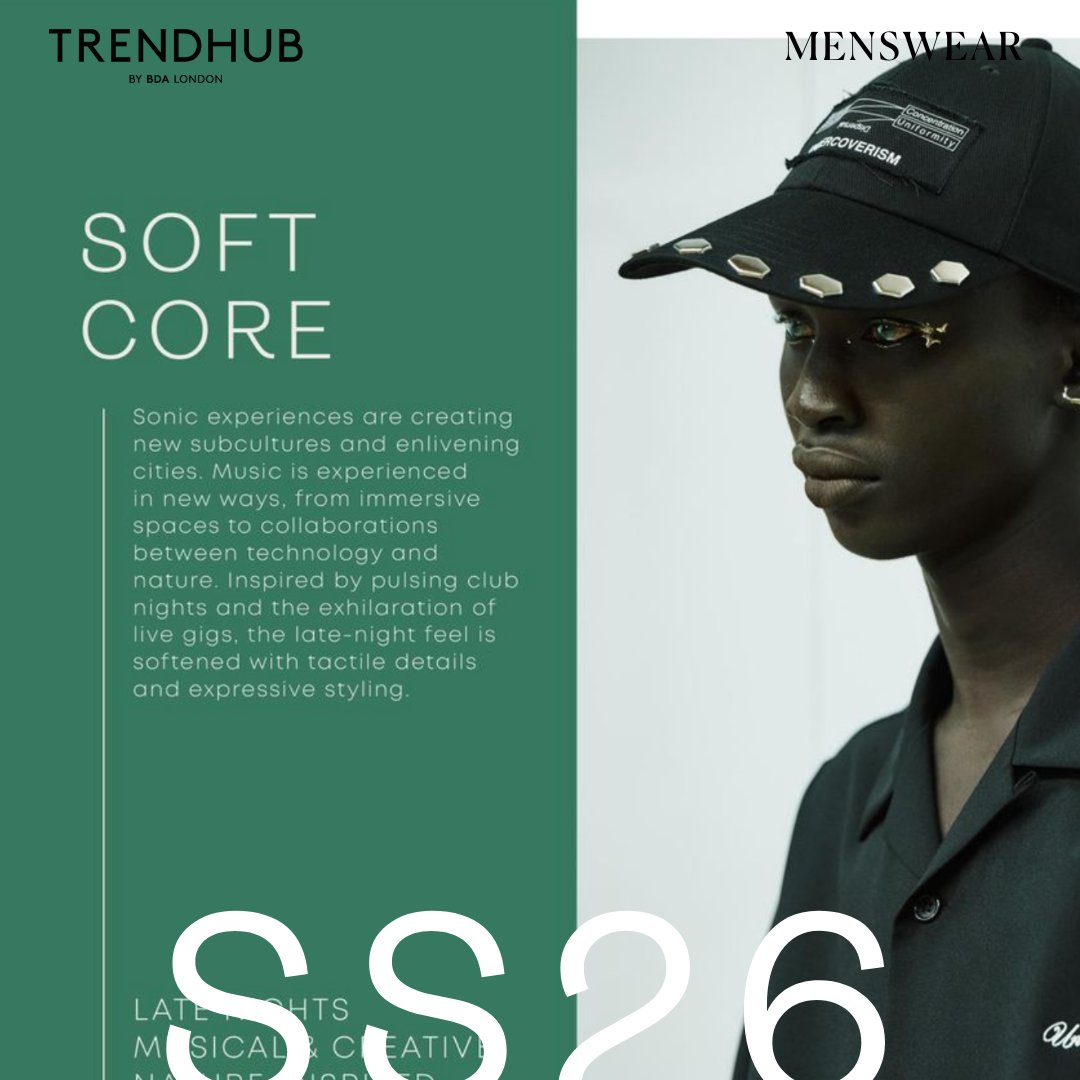 BDALONDON's tweet photo. SS26 Menswear Theme Preview: SOFT CORE 

Welcome to Soft Core—where music, technology, and nature converge to inspire a new wave of menswear. 

Get in touch to explore more trend analysis for SS26 Menswear

#fashion #retail #menswear #trendforecasting #buying #Trendhub_byBDA https://t.co/JIiWo9WblU