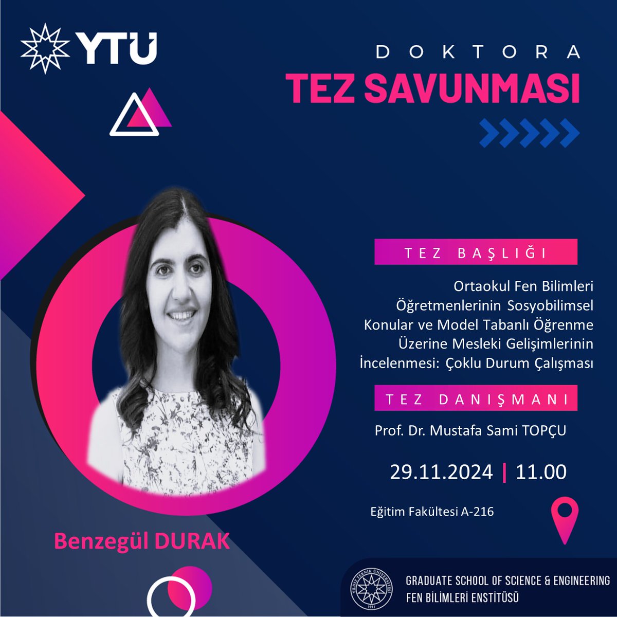 🎓📕Doktora Tez Savunması📕🎓
Matematik ve Fen Bilimleri Eğitimi Doktora Programı- Benzegül DURAK
📅29.11.2024
🕛11.00
📌Eğitim Fakültesi A-216

@yildizedu