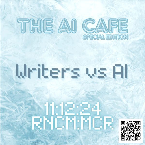 Writers vs AI: An AI Cafe Special Edition at RNCM - 11th December - #ai #manchester #writers tickets from: bit.ly/417dmAW