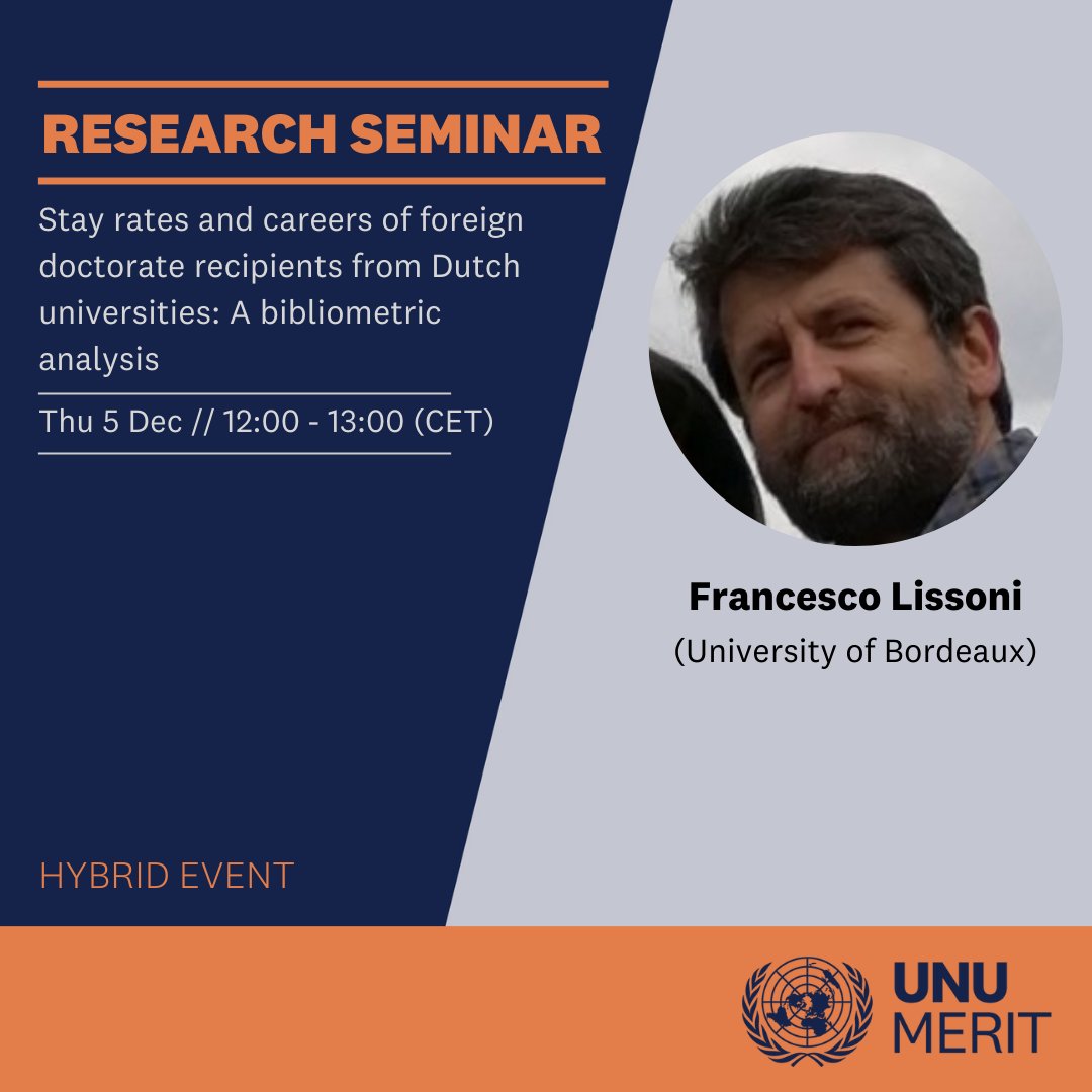 How do the career trajectories of foreign-born and Dutch STEM PhD graduates from Dutch universities differ? 🇳🇱

Next Thursday, Francesco Lissoni will discuss research productivity, mobility &amp; visa policy effects.

📅5 Dec, 12:00 CET
📍 UNU-MERIT &amp; Online
➡️bit.ly/3Zq67T4
