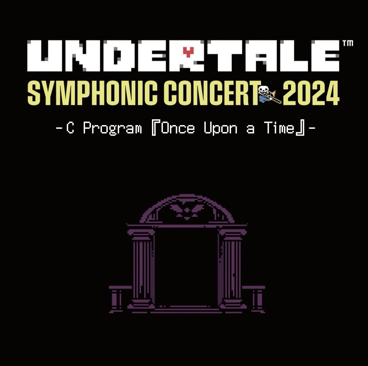 UNDERTALE SYMPHONIC CONCERT 2024公式アカウント on X UNDERTALE SYMPHONIC CONCERT 2024公式アカウント on X